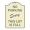 Signmission No Parking Sorry This Lot Is Full Heavy-Gauge Aluminum Architectural Sign, 24" x 18", TG-1824-23631 A-DES-TG-1824-23631 - alternate 1